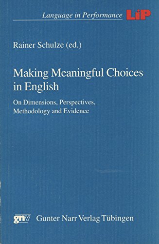 Imagen de archivo de Making Meaningful Choices in English: On Dimensions, Perspectives, Methodology and Evidence a la venta por medimops