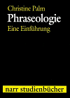 Beispielbild fr Phraseologie: Eine Einfu hrung (Narr Studienbu cher) (German Edition) zum Verkauf von HPB-Red