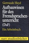 Stock image for Aufbauwissen fr den Fremdsprachenunterricht (DaF) for sale by medimops