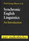 Beispielbild fr Synchronic English Linguistics: An Introduction zum Verkauf von TAIXTARCHIV Johannes Krings