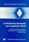 Stock image for Lexikalische Semantik aus kognitiver Sicht for sale by medimops