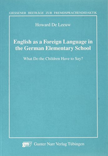 9783823352914: English as a Foreign Language in the German Elementary School: What Do the Children Have to Say?