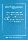 Neue curriculare und unterrichtsmethodische AnsÃ¤tze und Prinzipien fÃ¼r das Lehren und Lernen fremder Sprachen (9783823353157) by Bausch, Karl-Richard; Christ, Herbert; KÃ¶nigs, Frank G.