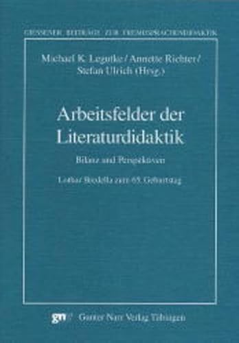 Beispielbild fr Arbeitsfelder der Literaturdidaktik. zum Verkauf von SKULIMA Wiss. Versandbuchhandlung