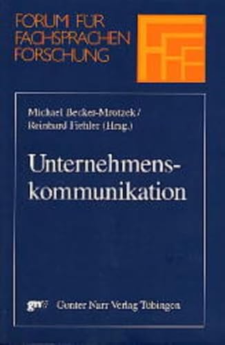 Beispielbild fr Unternehmenskommunikation. Forum fr Fachsprachen-Forschung Band. 58 zum Verkauf von Bernhard Kiewel Rare Books