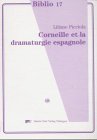 9783823355403: Corneille et la dramaturgie espagnole (Biblio 17) (French Edition)