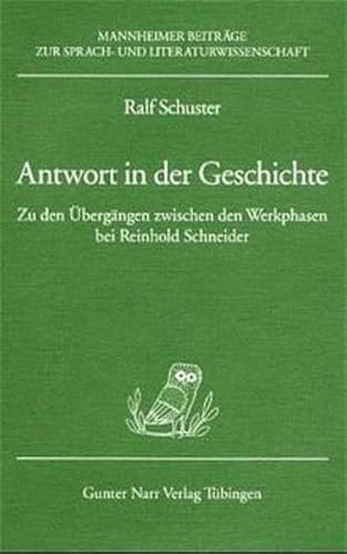 Imagen de archivo de Antwort in der Geschichte (Mannheimer Beitrge zur Sprach- und Literaturwissenschaft) a la venta por medimops