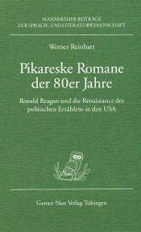 Stock image for Pikareske Romane der 80er Jahre. for sale by SKULIMA Wiss. Versandbuchhandlung