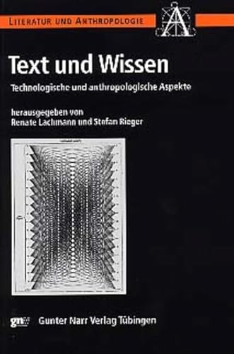 Stock image for Text und Wissen. technologische und anthropologissche Aspekte, for sale by modernes antiquariat f. wiss. literatur