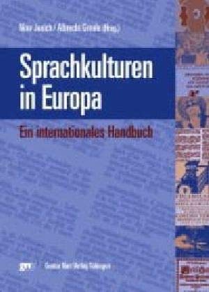 Sprachkulturen in Europa. Ein internationales Handbuch. (9783823358732) by Janich, Nina; Greule, Albrecht