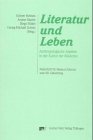 Imagen de archivo de Literatur und Leben. Anthropologische Aspekte in der Kultur der Moderne. Festschrift fr Helmut Scheuer zum 60. Geburtstag. a la venta por Antiquariat Kunsthaus-Adlerstrasse