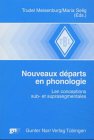 Beispielbild fr Nouveaux dparts en phonologie : Les conceptions sub- et suprasegmentales zum Verkauf von Buchpark