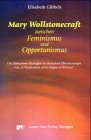 9783823360773: Mary Wollstonecraft zwischen Feminismus und Opportunismus: Die diskursiven Strategien in den deutschen bersetzungen von "A Vindication of the Rights of Woman"