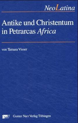 9783823361176: Antike und Christentum in Petrarcas ,Africa'