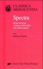 Beispielbild fr Spectra kleine Schriften zu Drama, Philosophie und Antikerezeption zum Verkauf von Antiquariat Stefan Krger