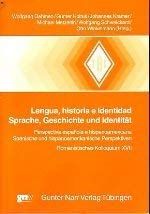 Beispielbild fr Lengua, historia e identidad - Sprache, Geschichte und Identitt zum Verkauf von medimops
