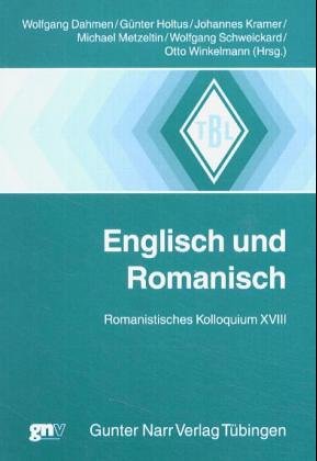 9783823361336: Englisch und Romanisch. Romanistisches Kolloquium 18