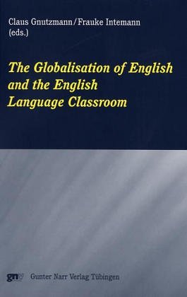 Beispielbild fr The Globalisation of English and the English Language Classroom zum Verkauf von medimops