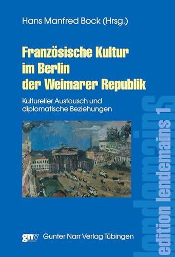 9783823361817: Franzsische Kultur im Berlin der Weimarer Republik