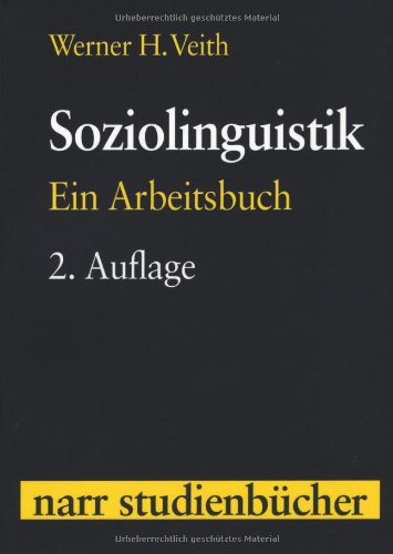Stock image for Soziolinguistik: Ein Arbeitsbuch (Narr Studienbcher) for sale by medimops