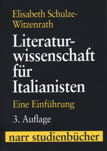 9783823362739: Literaturwissenschaft fr Italianisten: Eine Einfhrung (Narr Studienbcher)