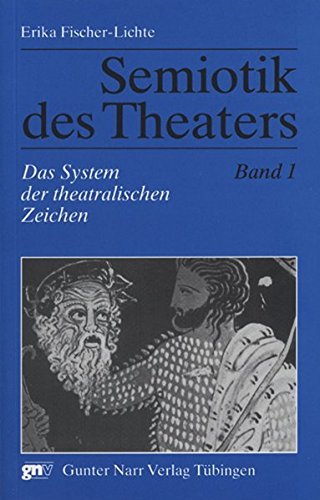 9783823363217: Semiotik des Theaters 1: Das System der theatralischen Zeichen. Eine Einfhrung