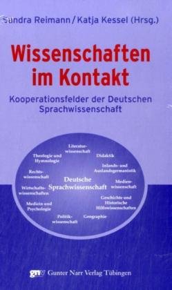 Beispielbild fr Wissenschaften im Kontakt: Kooperationsfelder der Deutschen Sprachwissenschaft zum Verkauf von medimops