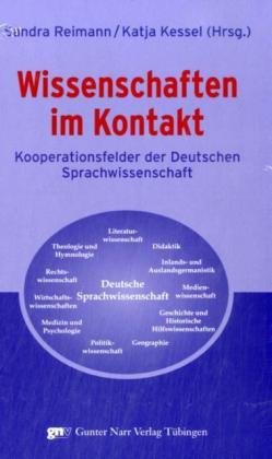 9783823363286: Wissenschaften im Kontakt: Kooperationsfelder der Deutschen Sprachwissenschaft