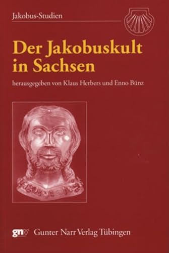 9783823363323: Der Jakobuskult in Sachsen (Jakobus-Studien)