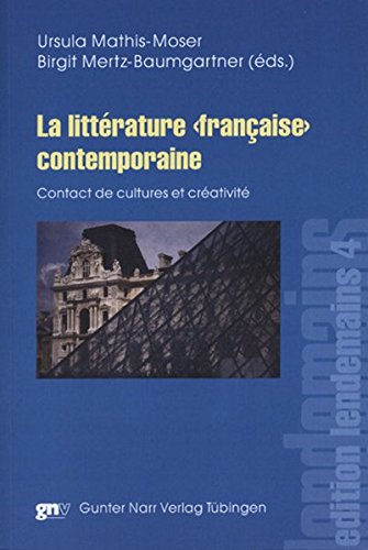 Stock image for La littrature "franaise" contemporaine: Contact de cultures et crativit for sale by killarneybooks