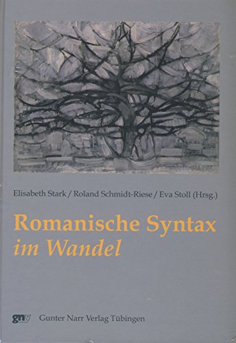 9783823363682: Romanische Syntax im Wandel