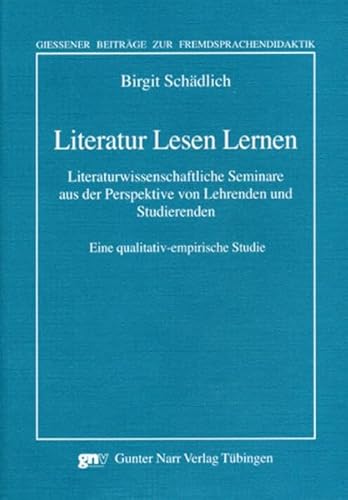 Literatur Lesen Lernen. - Schädlich, Birgit