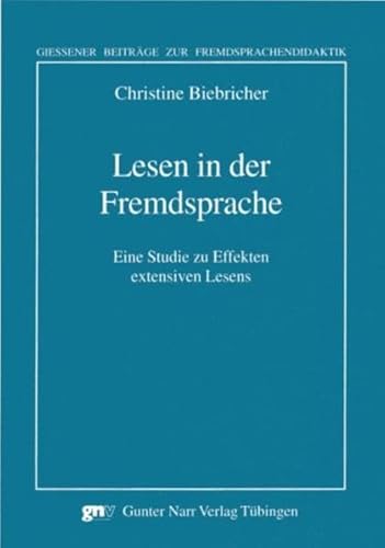 Beispielbild fr Lesen in der Fremdsprache: Eine Studie zu Effekten extensiven Lesens zum Verkauf von medimops