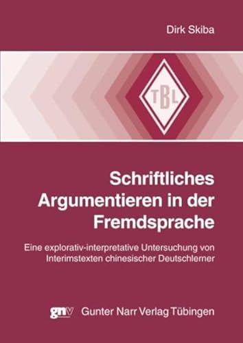 Stock image for Schriftliches Argumentieren in der Fremdsprache. for sale by SKULIMA Wiss. Versandbuchhandlung