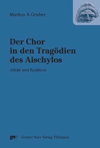 Stock image for Der Chor in den Trag�dien des Aischylos for sale by Phatpocket Limited