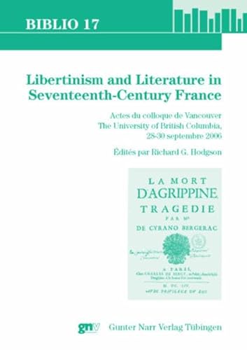 9783823364955: Libertinism and Literature in Seventeenth Century France