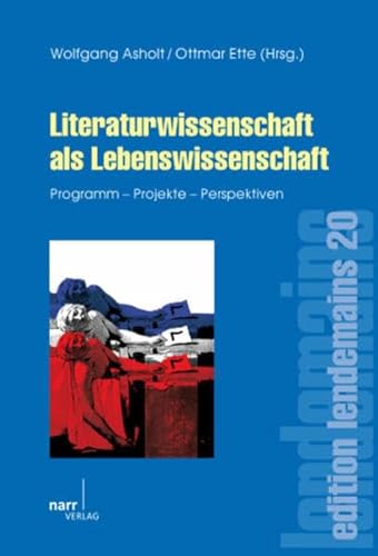 9783823365402: Literaturwissenschaft als Lebenswissenschaft