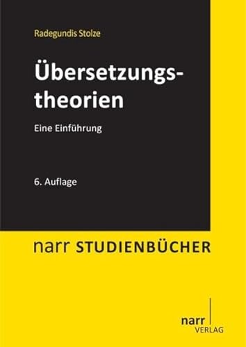 Ãœbersetzungstheorien (9783823366799) by Radegundis Stolze