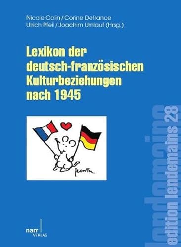 9783823366935: Lexikon der deutsch-franzsischen Kulturbeziehungen nach 1945