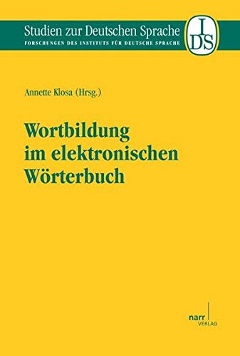 Stock image for Wortbildung im elektronischen Wrterbuch. for sale by SKULIMA Wiss. Versandbuchhandlung