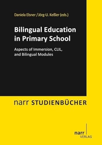 Stock image for Bilingual Education in Primary School: Aspects of Immersion, CLIL, and Bilingual Modules for sale by medimops