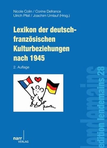 9783823368823: Lexikon der deutsch-franzsischen Kulturbeziehungen nach 1945