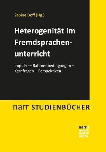 9783823369097: Heterogenitt im Fremdsprachenunterricht: Impulse - Rahmenbedingungen - Kernfragen - Perspektiven