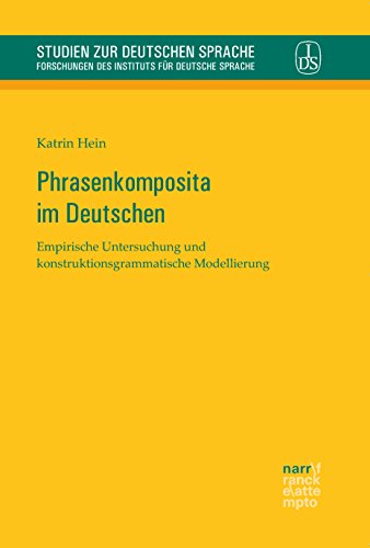 Beispielbild fr Phrasenkomposita im Deutschen - Empirische Untersuchung und konstruktionsgrammatische Modellierung. zum Verkauf von Antiquariat BcherParadies