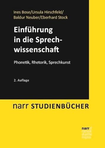 Stock image for Einfhrung in die Sprechwissenschaft: Phonetik, Rhetorik, Sprechkunst for sale by Revaluation Books
