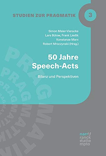 9783823383475: 50 Jahre Speech-Acts: Bilanz und Perspektiven