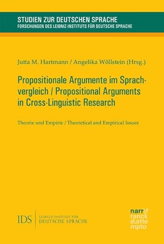 Beispielbild fr Propositionale Argumente: Theorie und Empirie / Theoretical and Empirical Issues zum Verkauf von Revaluation Books