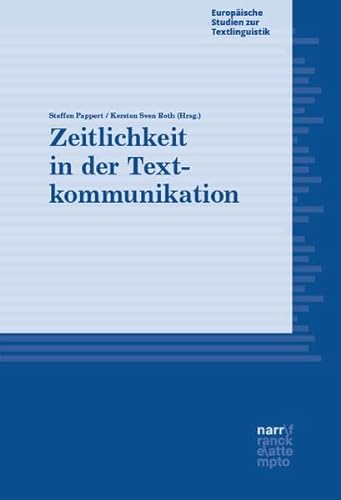 Stock image for Zeitlichkeit in der Textkommunikation for sale by Revaluation Books