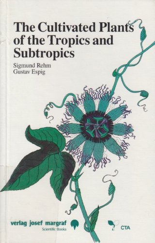 Stock image for The Cultivated Plants of the Tropics and Subtropics for sale by Wonder Book