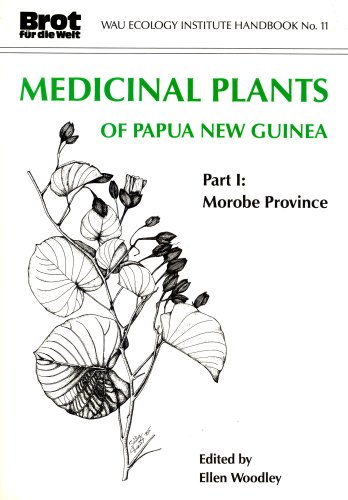 Beispielbild fr Medicinal Plants of Papua New Guinea/Part I: Morobe Province (Wau Ecology Institute Handbook) (Wau Ecology Institute Handbook,) zum Verkauf von Wonder Book